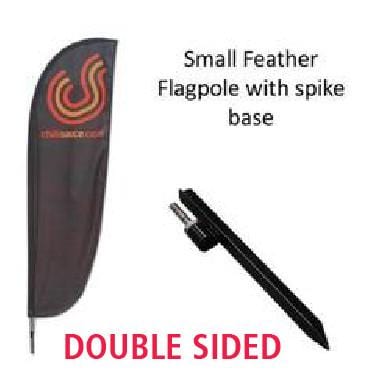 DOUBLE SIDED Small Feather Flag with T-Spike Base