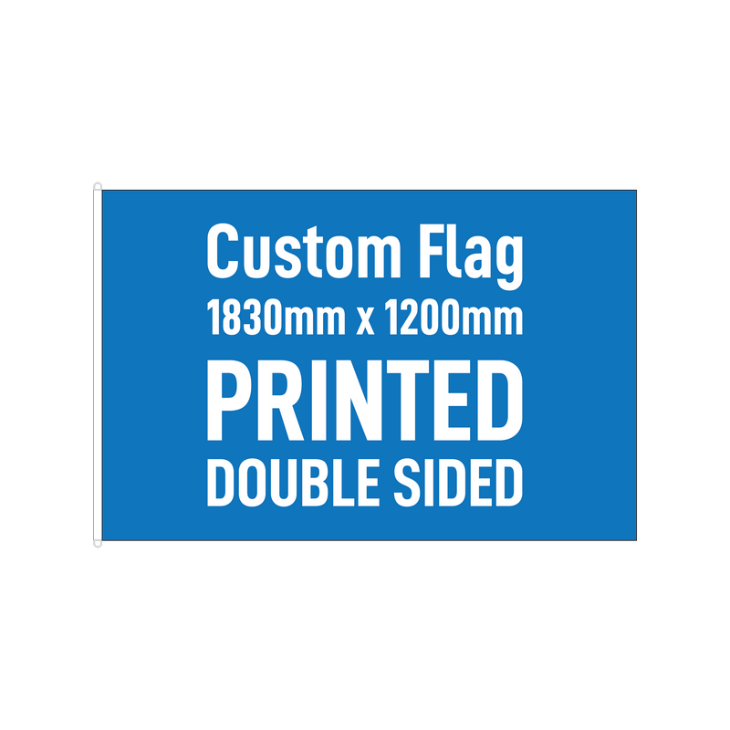 Double Sided Custom Printed Flag - 1830 x 1200 mm
