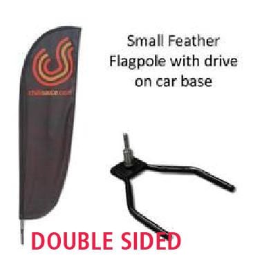 DOUBLE SIDED Small Feather Flag with Car Wheel Base